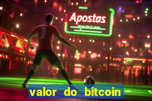 valor do bitcoin em 2020 em reais